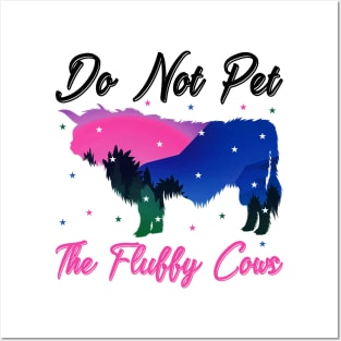 do not pet the fluffy cows Posters and Art